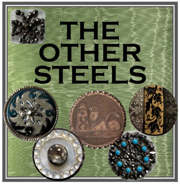 Class 10-5: THE OTHER STEELS--Beyond Steel Cups by Sue Dickout