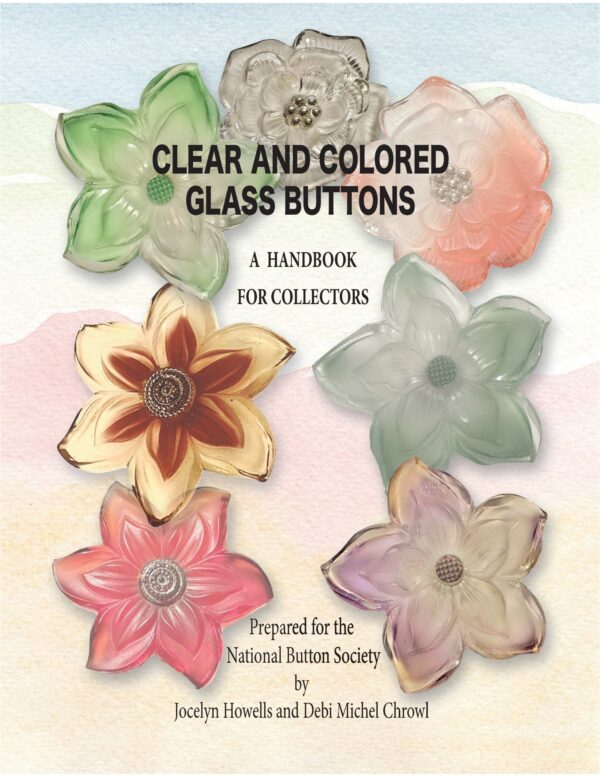 CLEAR & COLORED GLASS BUTTONS (2023) -- A Handbook for Collectors