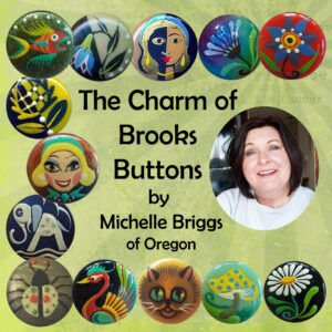 The Charm of Brooks Buttons by Michelle Briggs